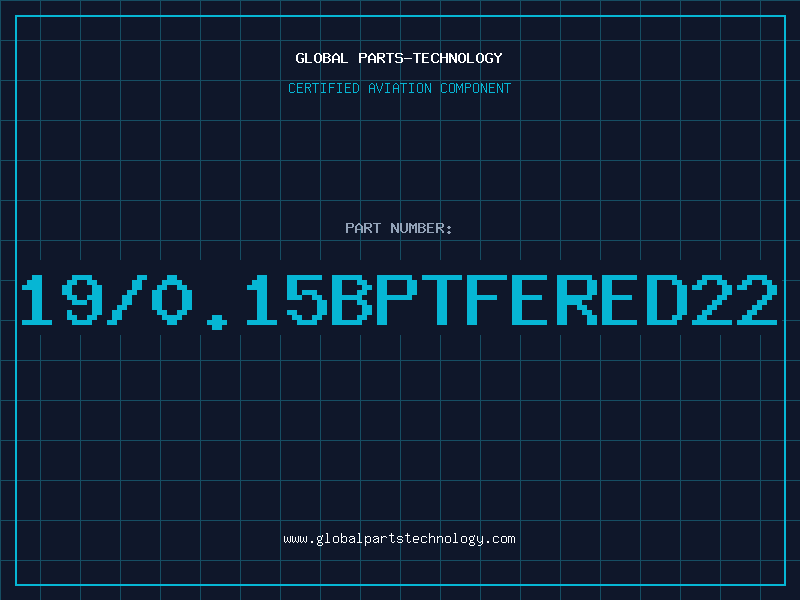 Aviation Part 19/0.15BPTFERED22