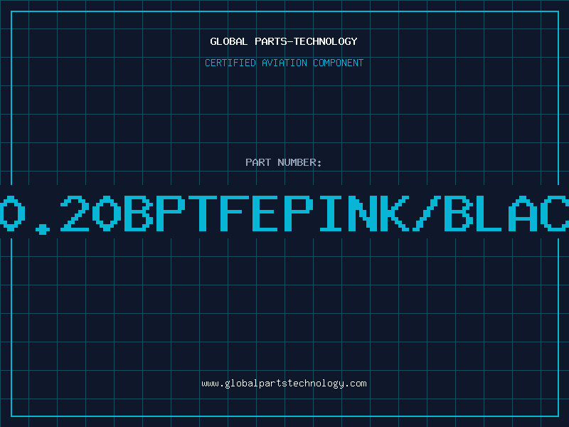 Aviation Part 19/0.20BPTFEPINK/BLACK20