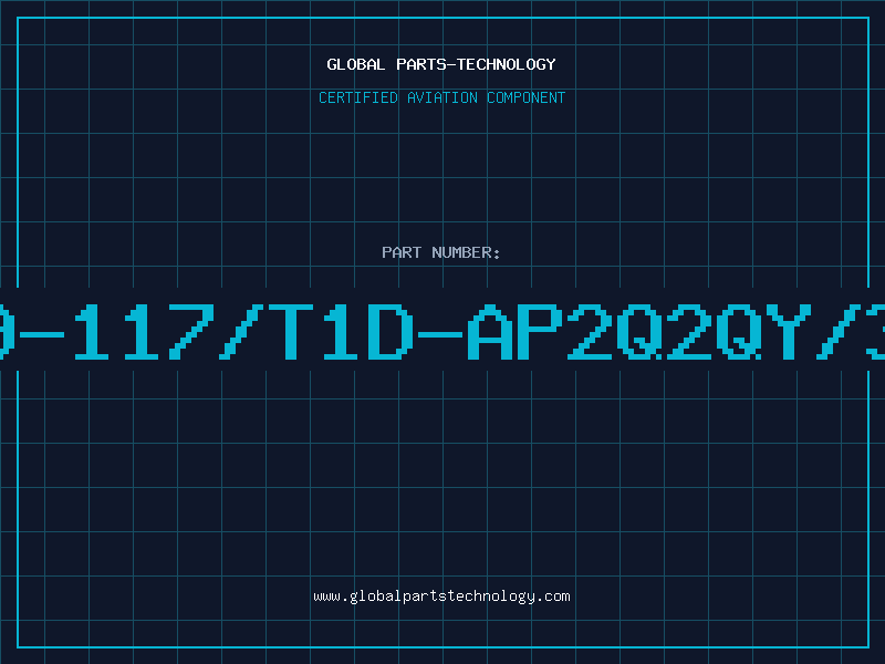 Aviation Part 19-117/T1D-AP2Q2QY/3T