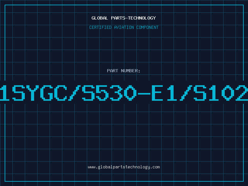 Aviation Part 19-21SYGC/S530-E1/S102/TR8