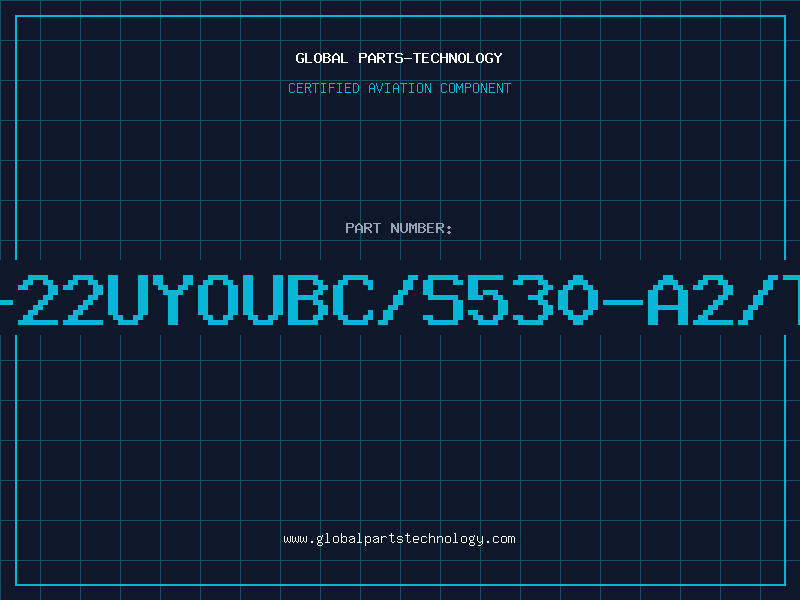 Aviation Part 19-22UYOUBC/S530-A2/TR8