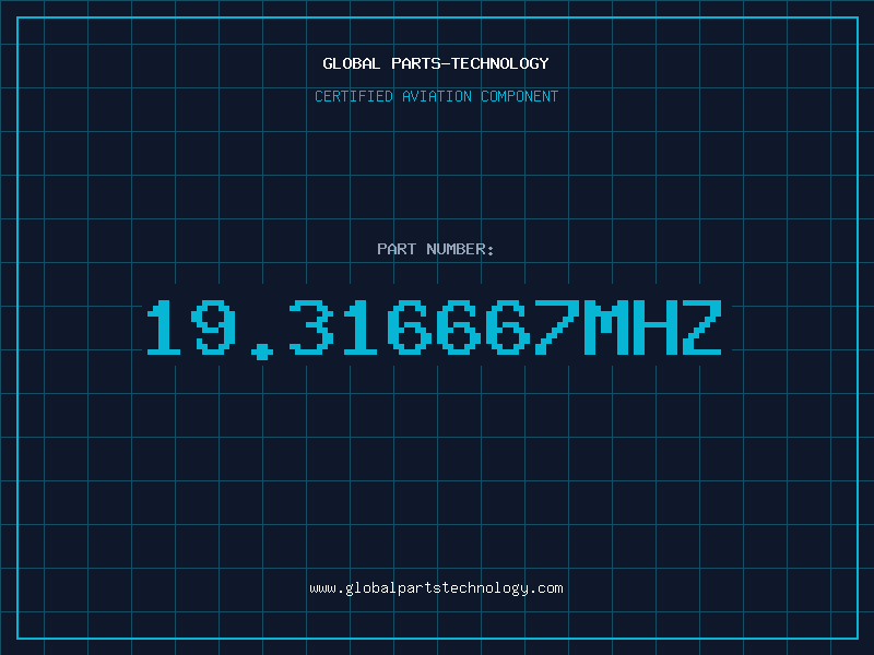 Aviation Part 19.316667MHZ