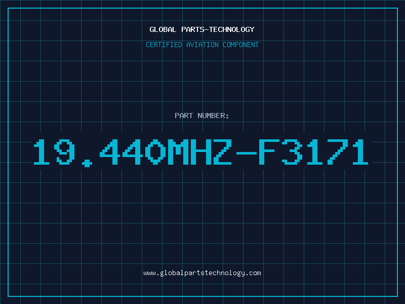 Aviation Part 19.440MHZ-F3171
