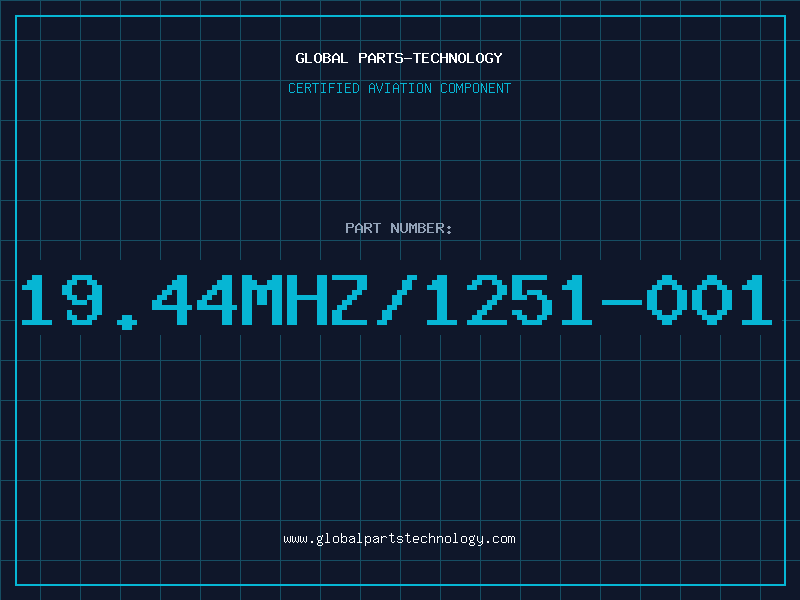 Aviation Part 19.44MHZ/1251-001