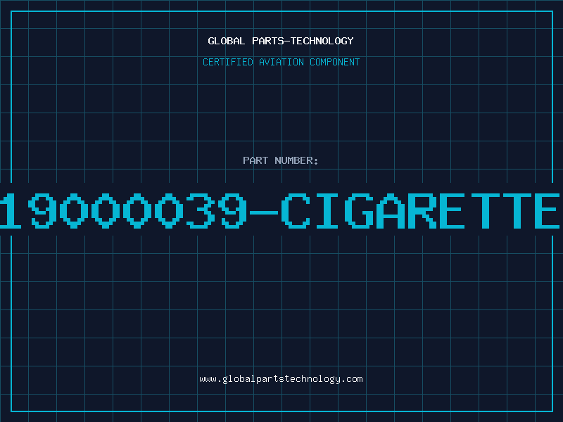 Aviation Part 19000039-CIGARETTE