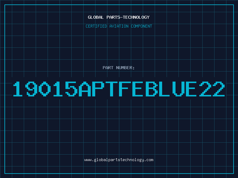 Aviation Part 19015APTFEBLUE22
