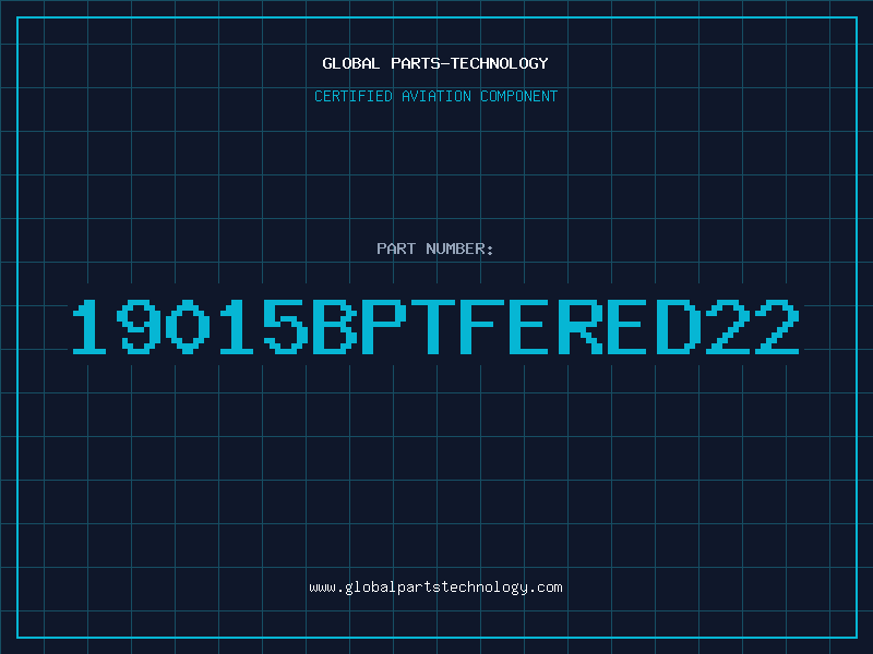 Aviation Part 19015BPTFERED22