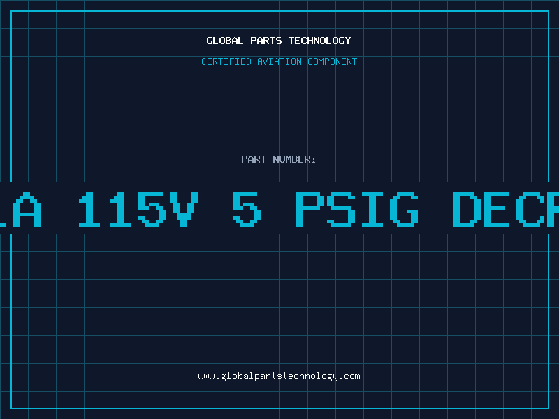 Aviation Part 1A 115V 5 PSIG DECR