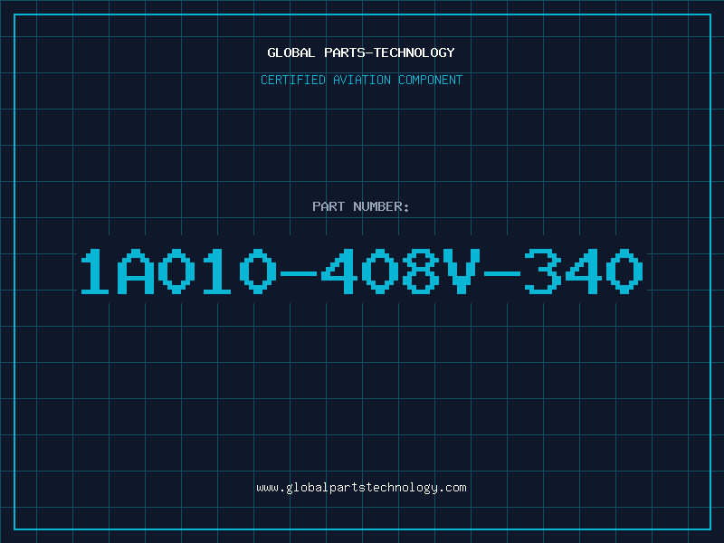 Aviation Part 1A010-408V-340
