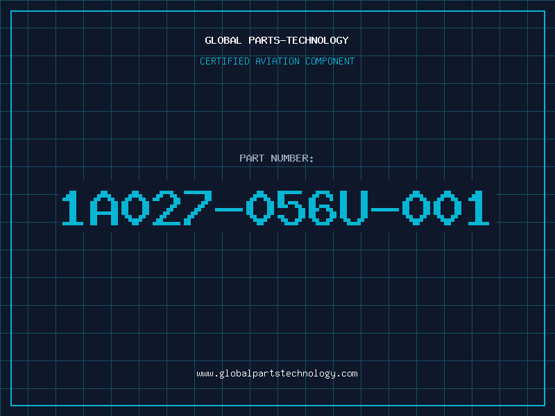 Aviation Part 1A027-056U-001