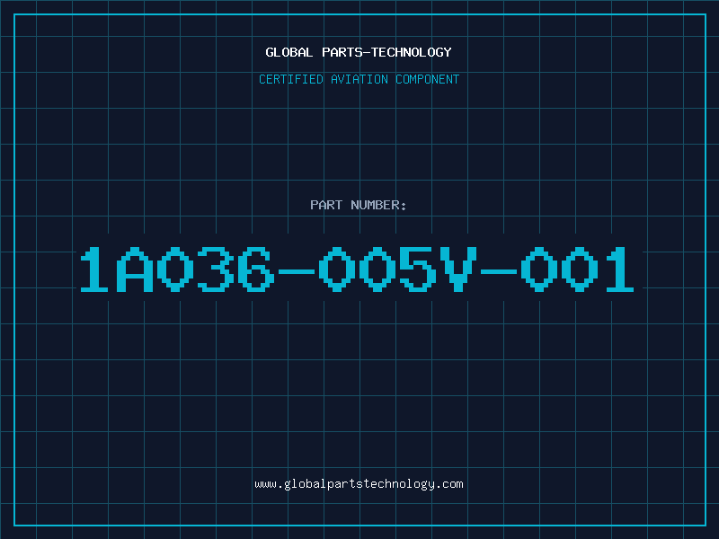 Aviation Part 1A036-005V-001