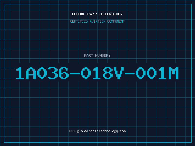 Aviation Part 1A036-018V-001M