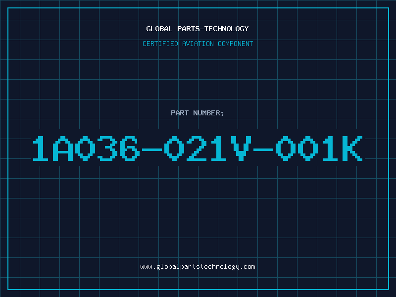 Aviation Part 1A036-021V-001K