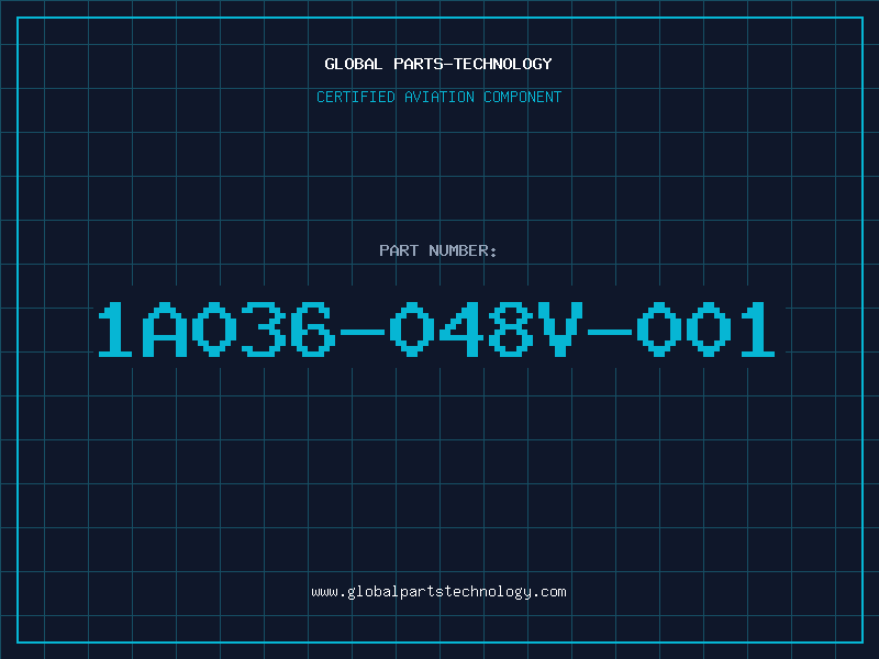 Aviation Part 1A036-048V-001