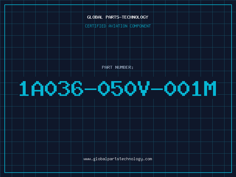 Aviation Part 1A036-050V-001M