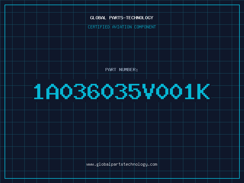 Aviation Part 1A036035V001K