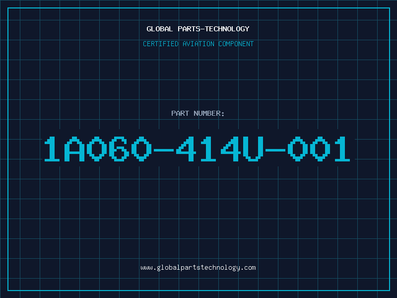 Aviation Part 1A060-414U-001