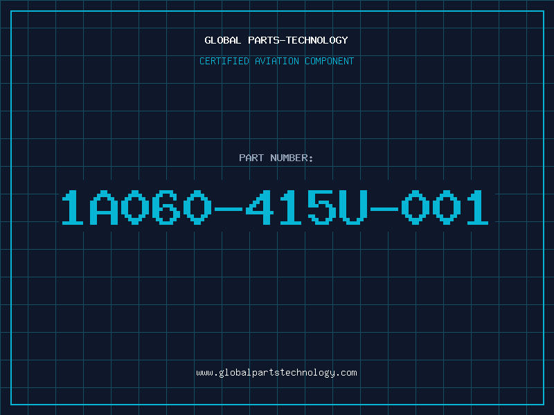 Aviation Part 1A060-415U-001