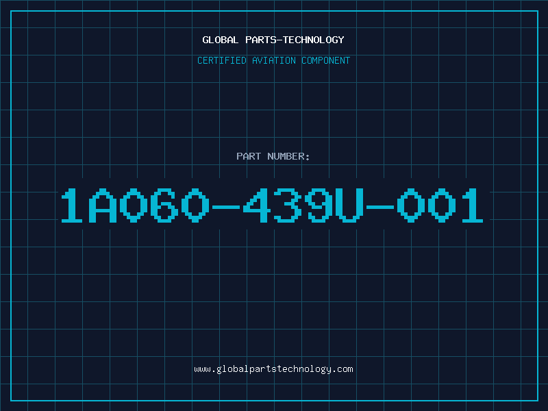 Aviation Part 1A060-439U-001