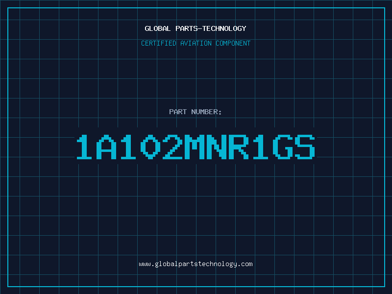 Aviation Part 1A102MNR1GS