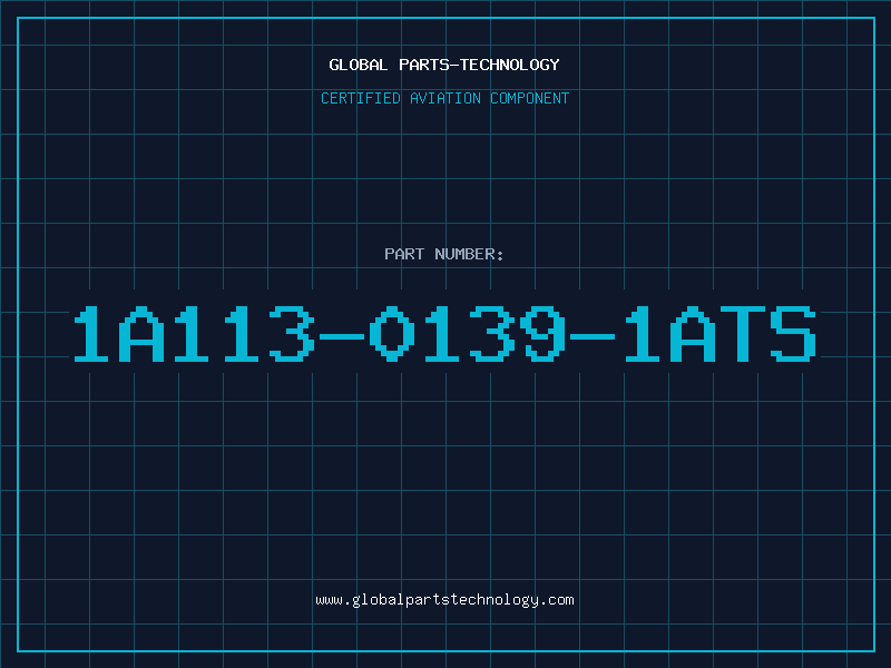Aviation Part 1A113-0139-1ATS