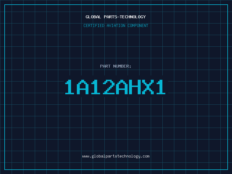 Aviation Part 1A12AHX1