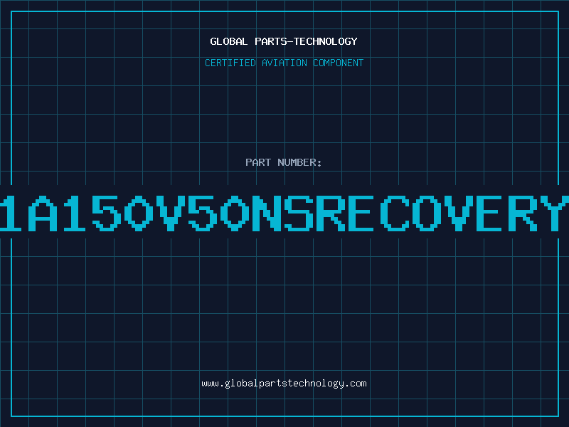 Aviation Part 1A150V50NSRECOVERY