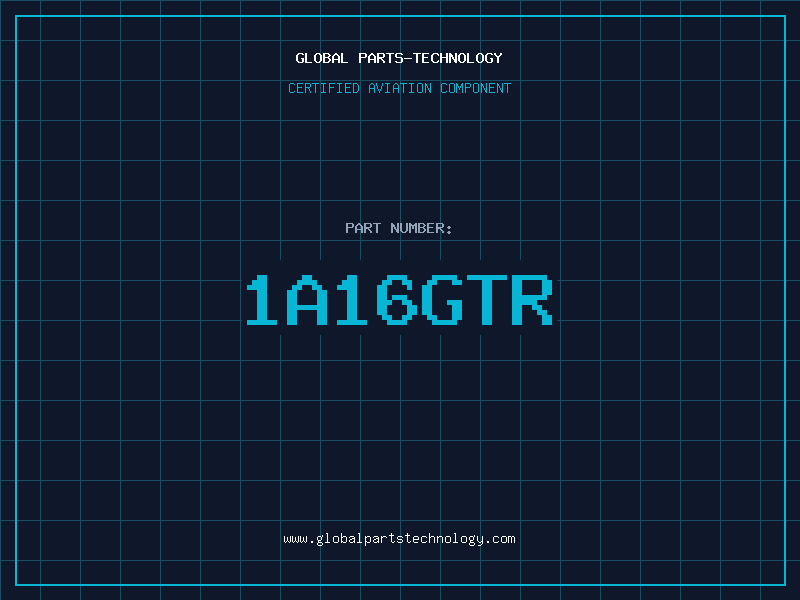 Aviation Part 1A16GTR