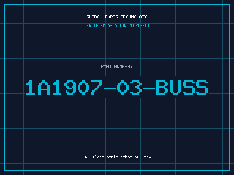 Aviation Part 1A1907-03-BUSS