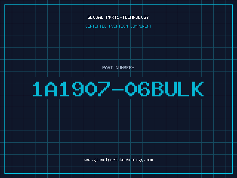 Aviation Part 1A1907-06BULK