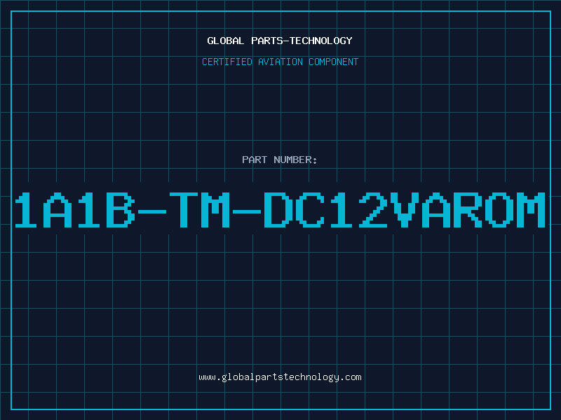 Aviation Part 1A1B-TM-DC12VAROM