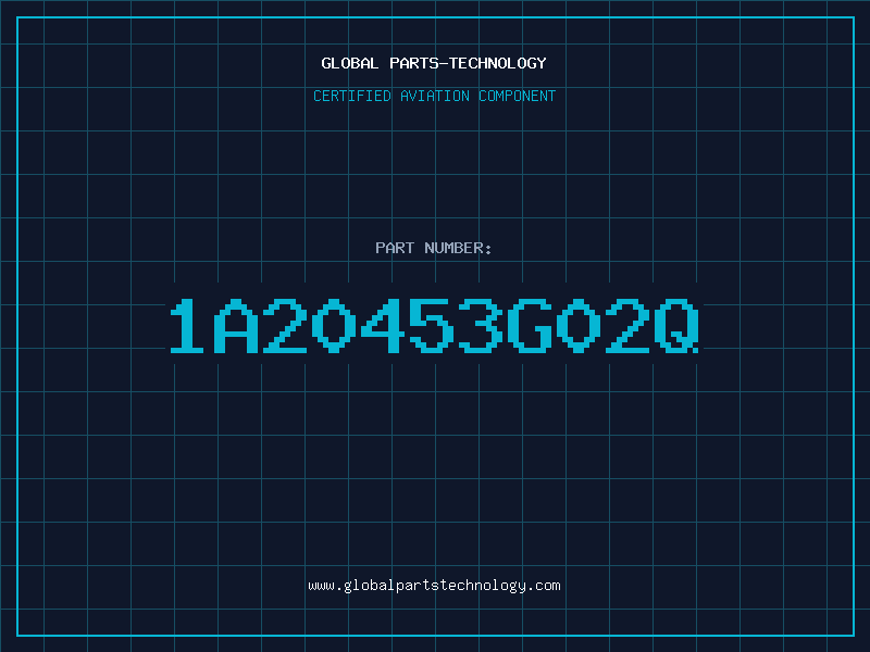 Aviation Part 1A20453G02Q