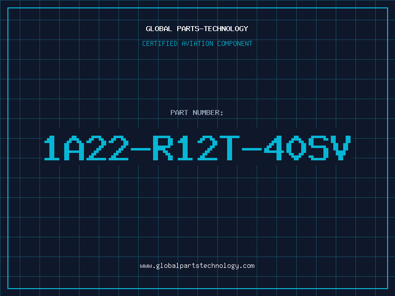 Aviation Part 1A22-R12T-40SV