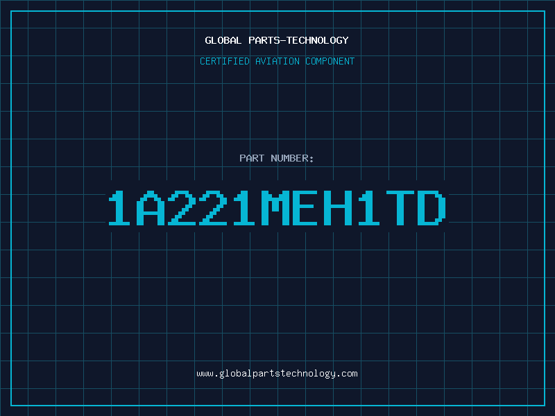 Aviation Part 1A221MEH1TD