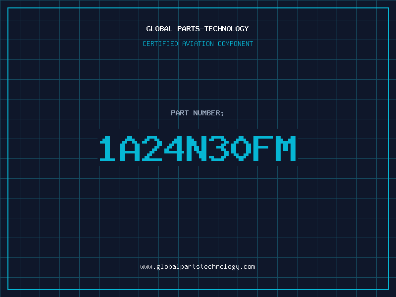 Aviation Part 1A24N30FM