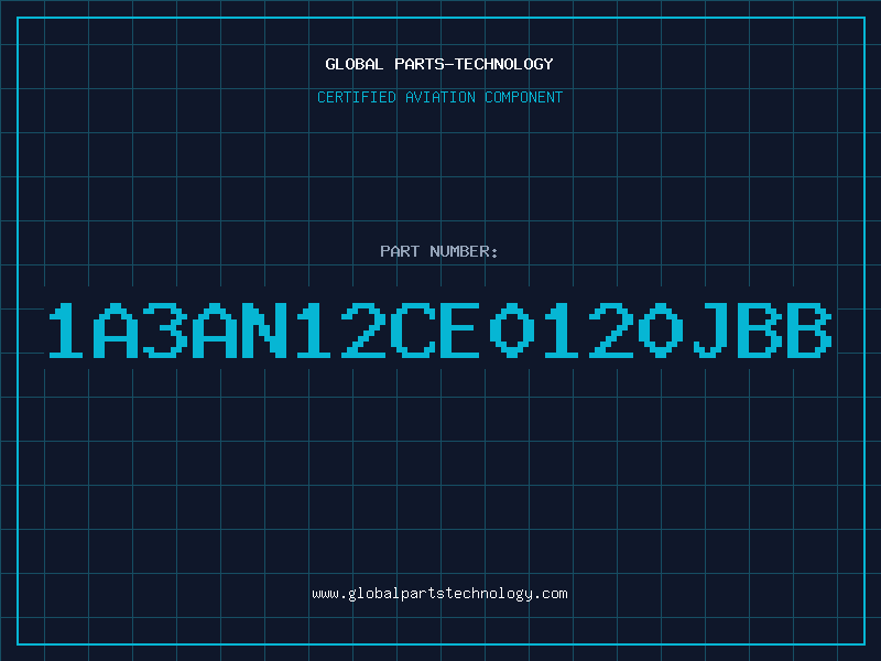 Aviation Part 1A3AN12CE0120JBB