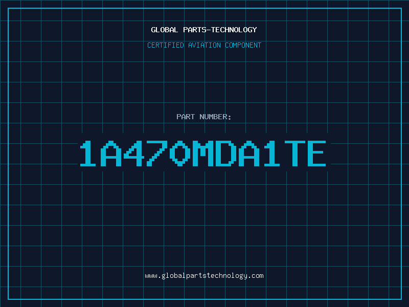 Aviation Part 1A470MDA1TE
