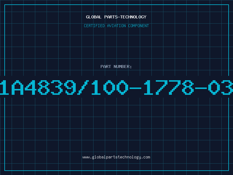 Aviation Part 1A4839/100-1778-03