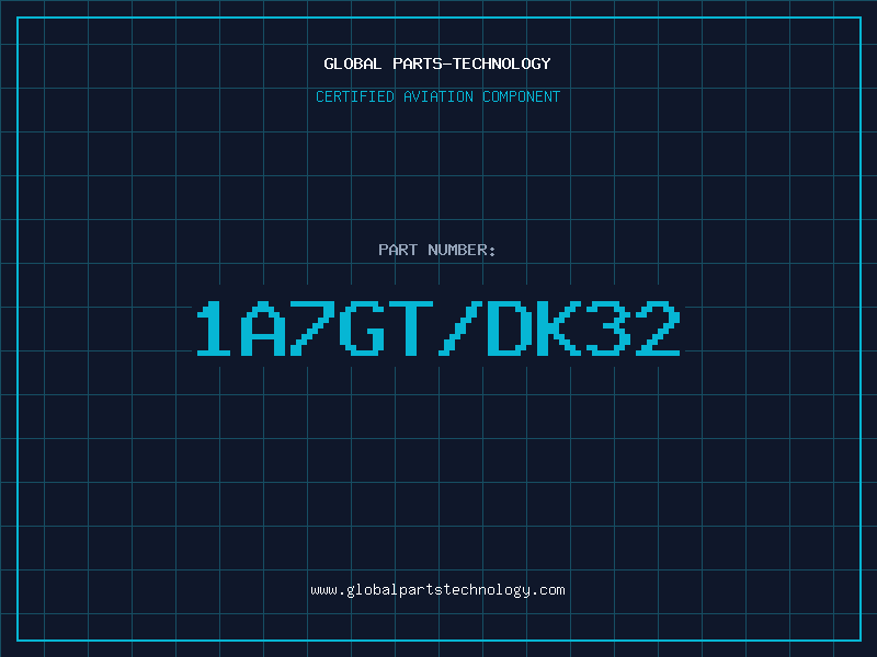 Aviation Part 1A7GT/DK32