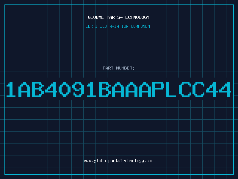 Aviation Part 1AB4091BAAAPLCC44