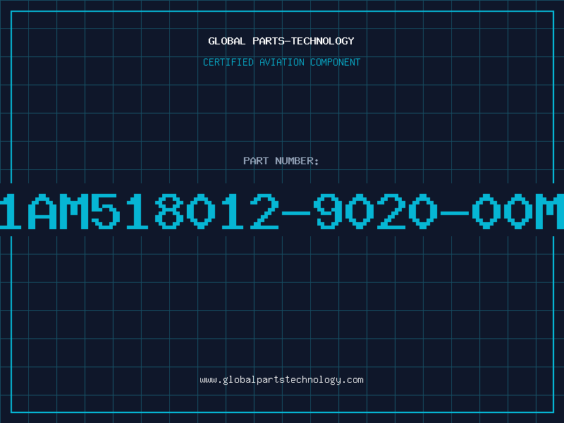Aviation Part 1AM518012-9020-00M