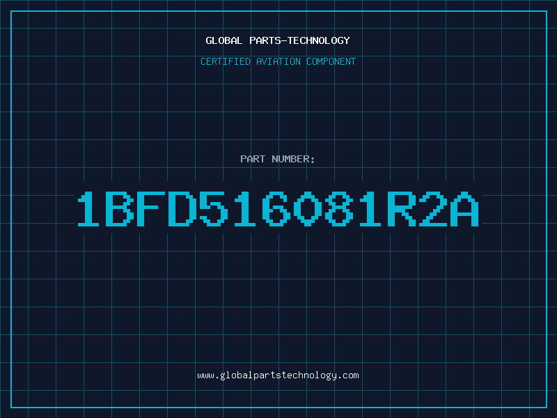 Aviation Part 1BFD516081R2A