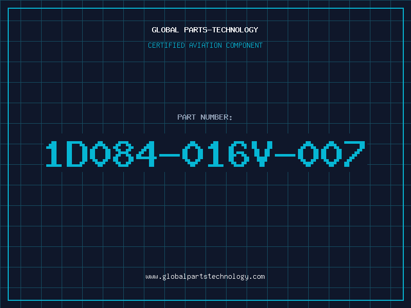Aviation Part 1D084-016V-007
