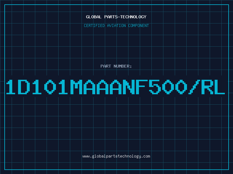 Aviation Part 1D101MAAANF500/RL