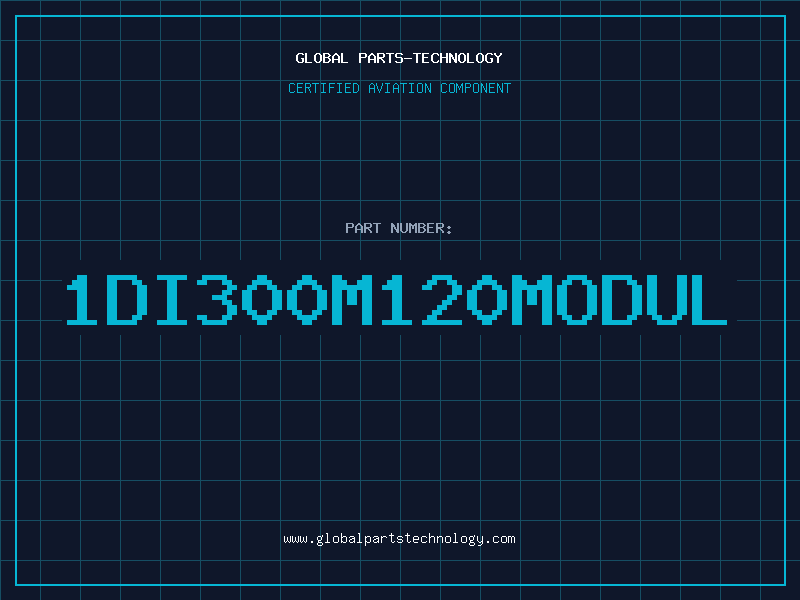 Aviation Part 1DI300M120MODUL