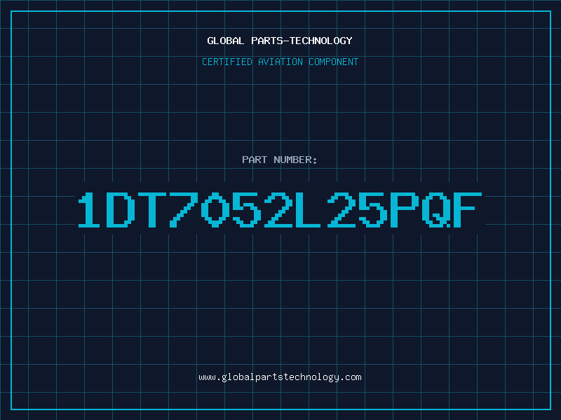 Aviation Part 1DT7052L25PQF