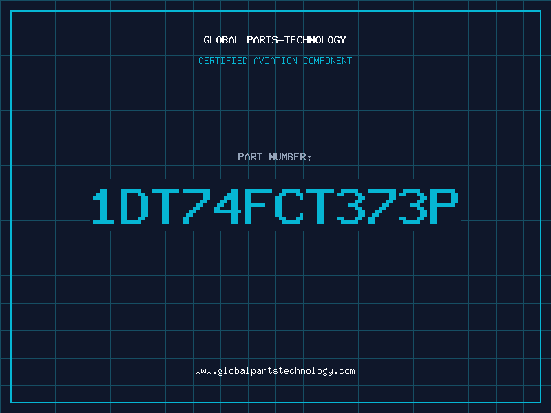 Aviation Part 1DT74FCT373P