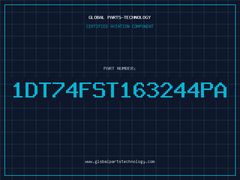 Aviation Part 1DT74FST163244PA