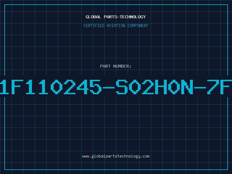 Aviation Part 1F110245-S02H0N-7F