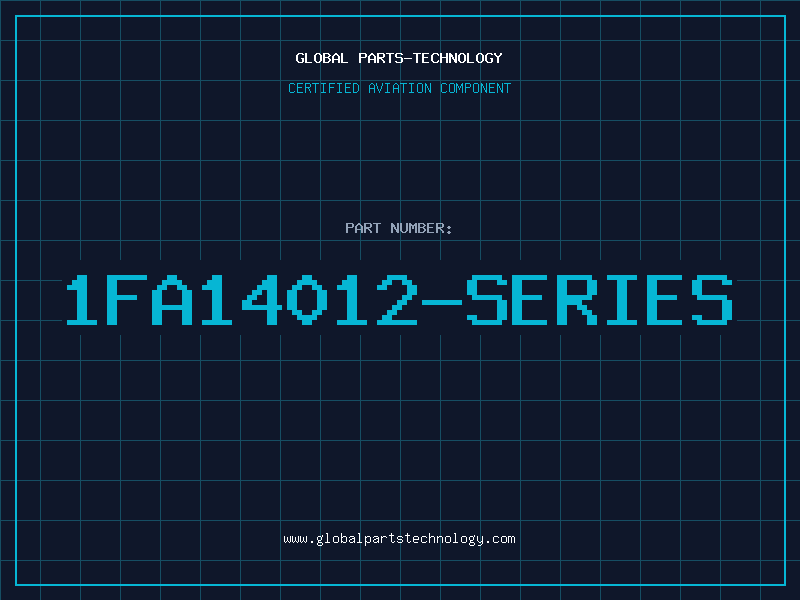 Aviation Part 1FA14012-SERIES